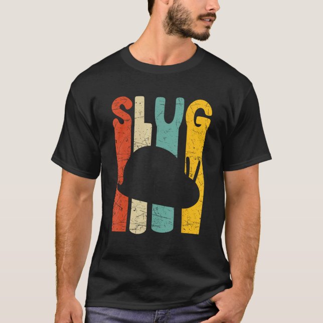 Banana Snail Quote for Snail Catcher and Snail Cat T-Shirt (Front)