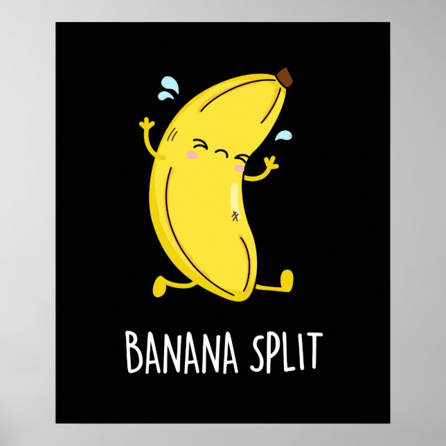 Banana Split Funny Dancing Banana Pun Dark BG Poster (Front)