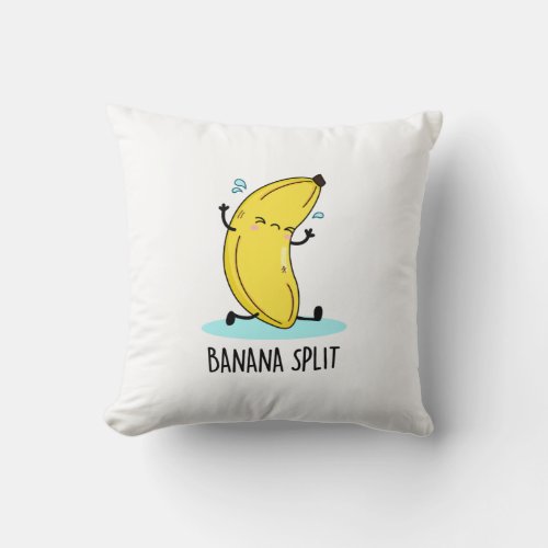 Banana Split Funny Dancing Banana Pun  Throw Pillow