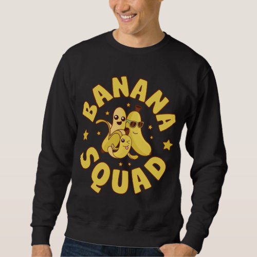 Banana Squad Funny Men Women Boys Vegan Fruit Food Sweatshirt