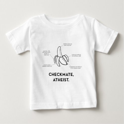Banana _ The Atheists Nightmare Baby T_Shirt