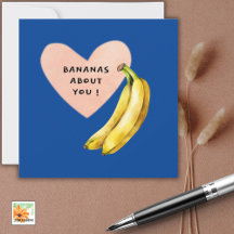 BANANAS ABOUT YOU funny card for any occasion