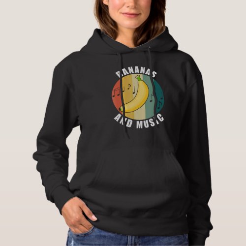 Bananas And Music Notes Musician Clef Fruits Hoodie