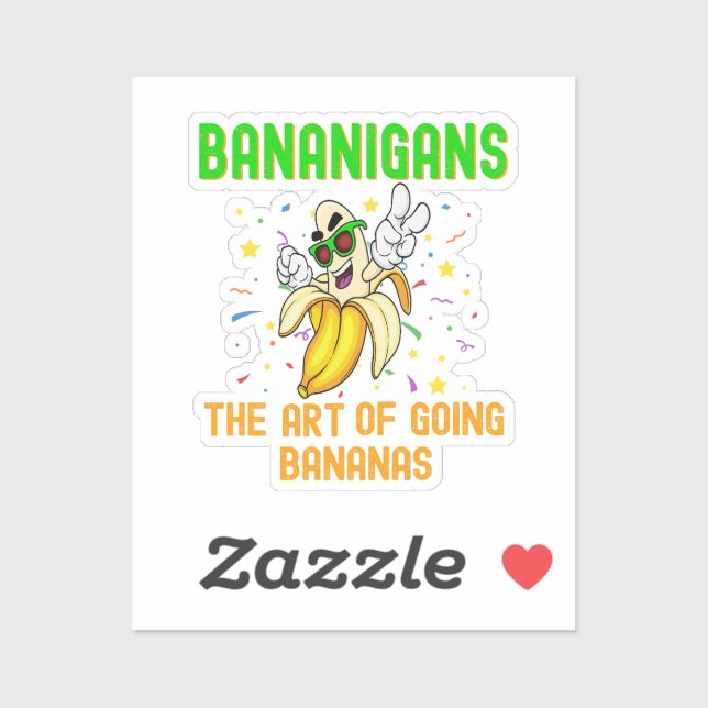 Bananigans, Go Bananas, Cool Silly Cartoon   Sticker (Sheet)