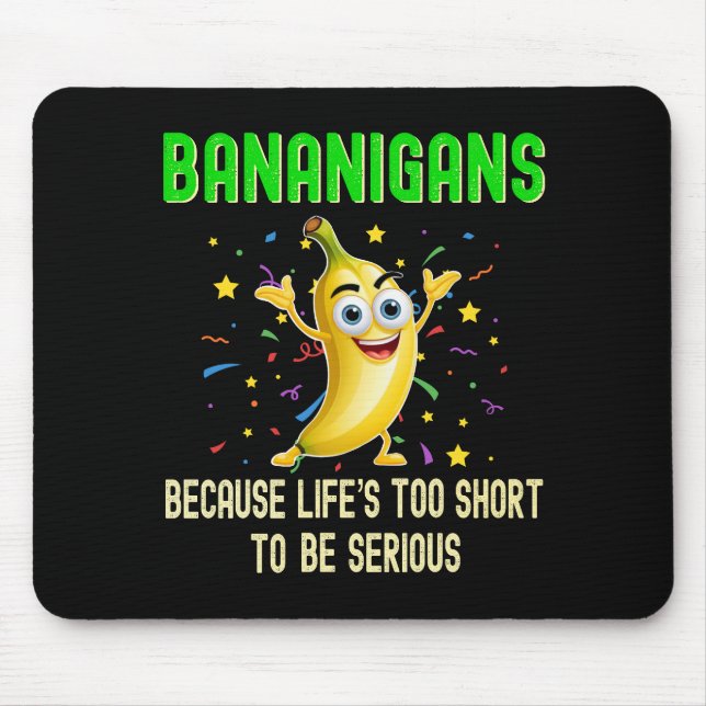 Bananigans, Go Bananas, Positive Vibes Fruit Mouse Pad (Front)