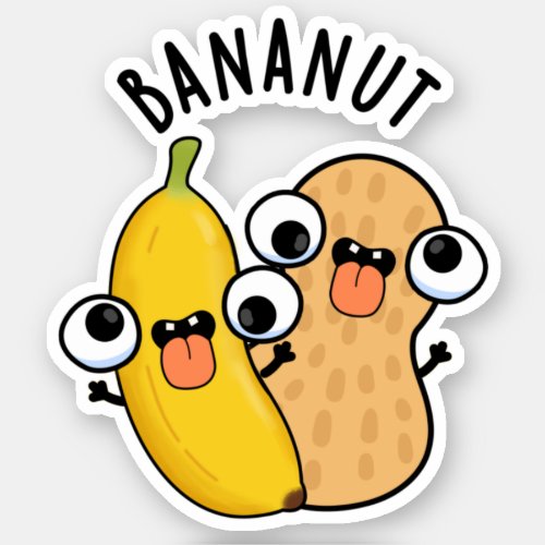 Bananut Funny Fruit Banana Pun  Sticker