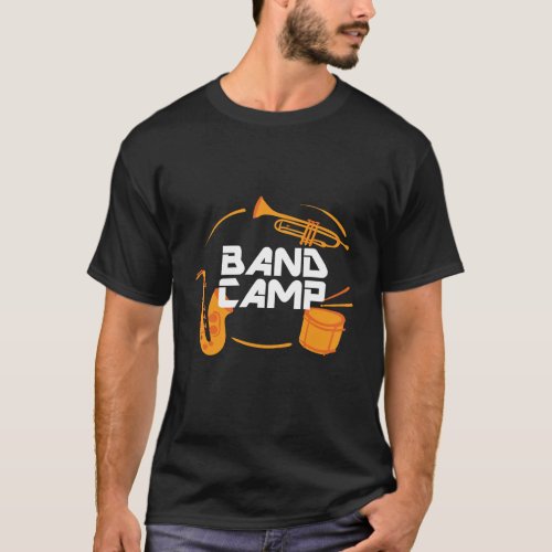 Band Camp Funny Marching Band T_Shirt