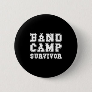 Band Camp Survivor Marching Band Trumpet Clarinet Button