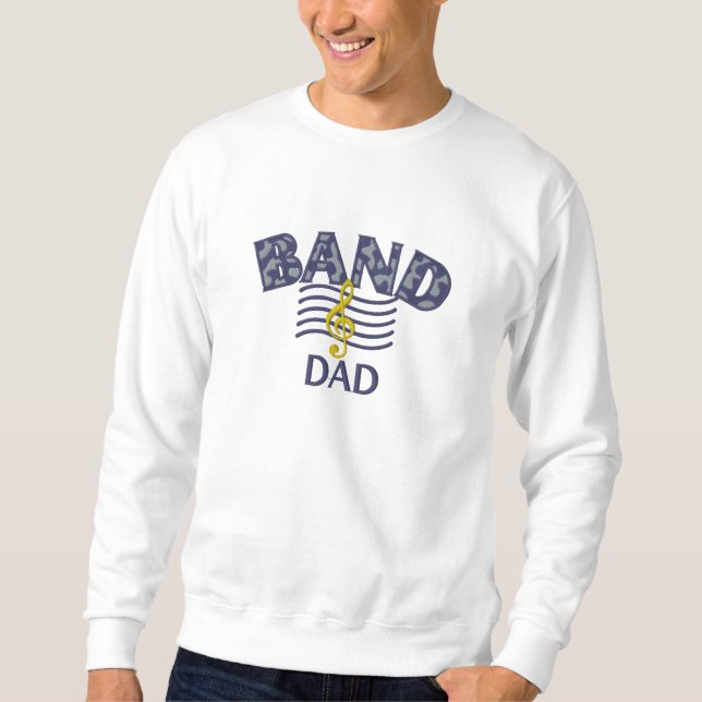 Band Dad Embroidered Sweatshirt (Front)