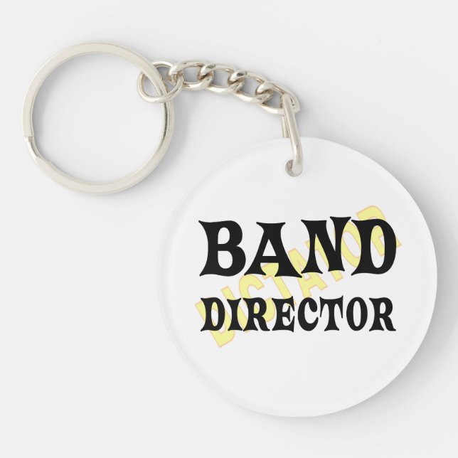 Band Director Dictator  Keychain (Front)