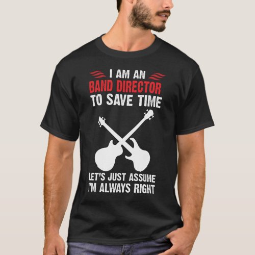 Band Director Funny Gift T_Shirt