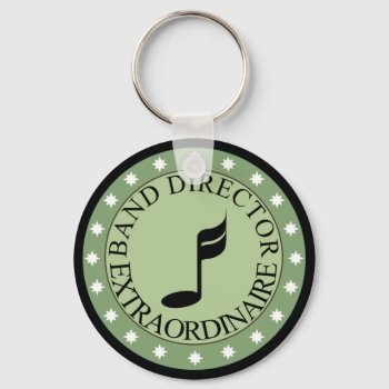 Band Director Gift Keychain by madconductor at Zazzle