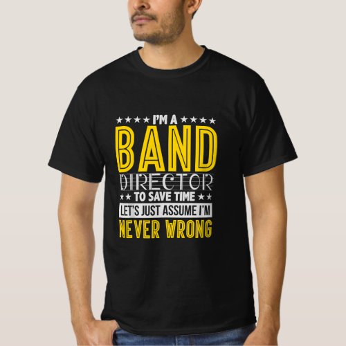 Band Director Music Conductor Gift  T_Shirt