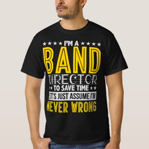 Band Director Music Conductor Gift T_Shirt