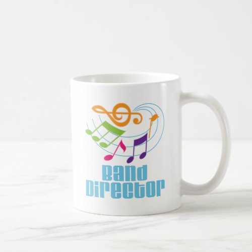 Band Director Music Gift Coffee Mug
