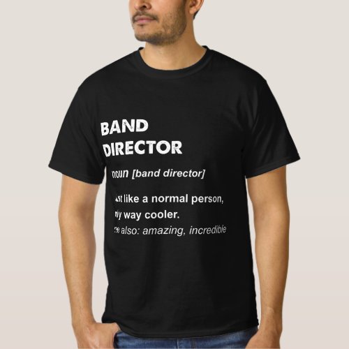 Band Director T_Shirt