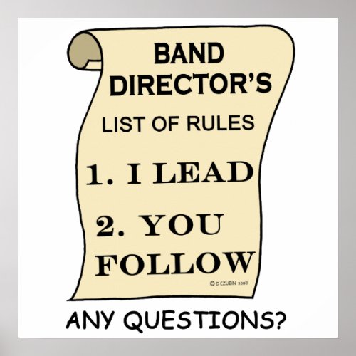 Band Directors List of Rules Poster