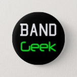 Band Geek Button at Zazzle