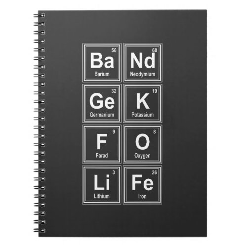 Band Geek For Life Chemistry Gift Fun Music Jokes Notebook