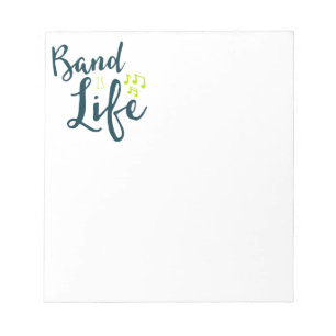 Band is Life Marching Band Gift Notepad