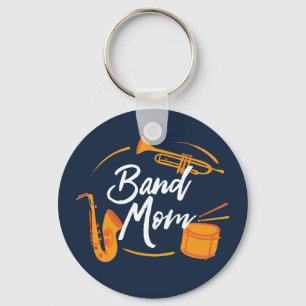 Band Mom Funny School Marching Band Keychain