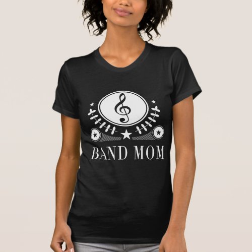 Band Mom Gift Idea T_Shirt