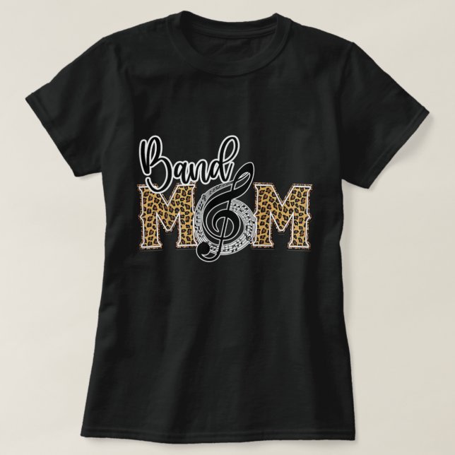 Band Mom Leopard Print Proud Band Mom Musical Marc T-Shirt (Design Front)