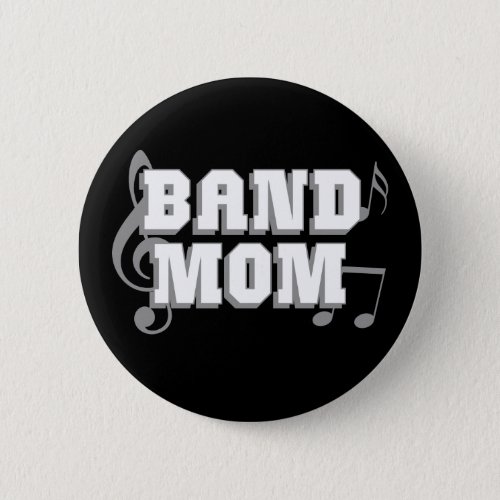 Band Mom Pinback Button