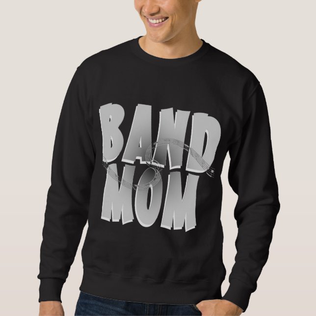 Band Mom Sweatshirt (Front)