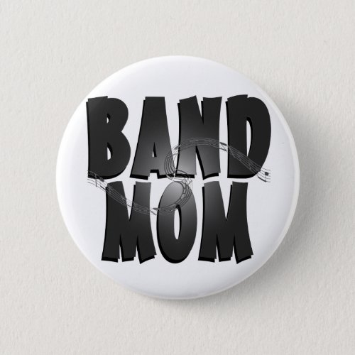 Band Mom Whimsical Button