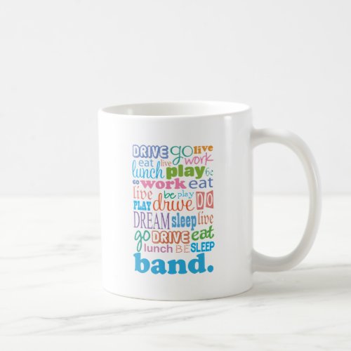 Band Musician Gift Coffee Mug