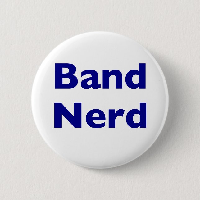 Band Nerd Pinback Button (Front)