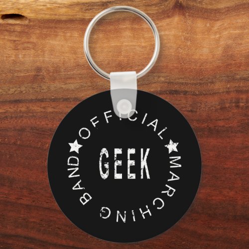 Band Quote Official Marching Band Geek  Keychain