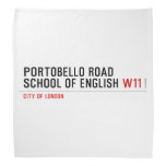 PORTOBELLO ROAD SCHOOL OF ENGLISH  Bandana