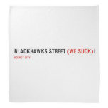 Blackhawks street  Bandana