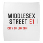 MIDDLESEX  STREET  Bandana
