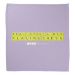 Real Izoski likes
 Playing Chess  Bandana