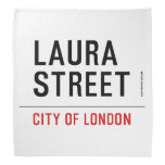 Laura Street  Bandana