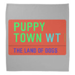 Puppy town  Bandana