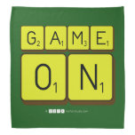 GAME
 ON  Bandana