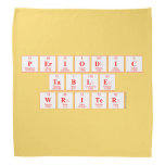 Periodic
 Table
 Writer  Bandana