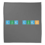Dum Dums  Bandana