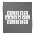 Happy
 Birthday
 Allison  Bandana