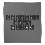 Periodic
 Table
 Writer  Bandana