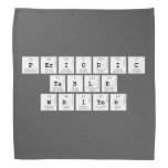 Periodic
 Table
 Writer  Bandana