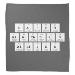 Happy
 Birthday
 Allison  Bandana