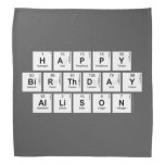 Happy
 Birthday
 Allison  Bandana