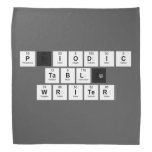 Periodic
 Table
 Writer  Bandana