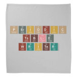 Periodic
 Table
 Writer  Bandana