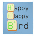 Happy
 Flappy
 Bird  Bandana